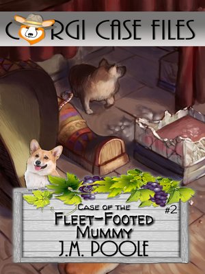 cover image of Case of the Fleet-Footed Mummy